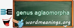 WordMeaning blackboard for genus aglaomorpha